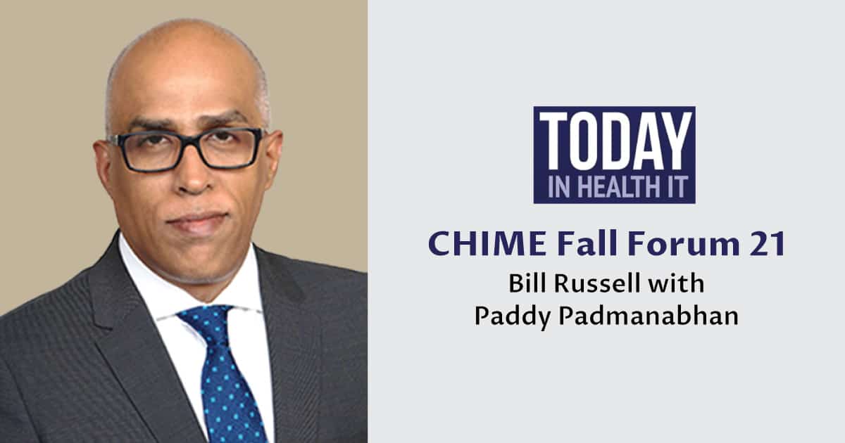today in health it podcast with paddy padmanabhan at the chime fall forum 21 thumbnail