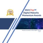 Damo And BigRio Celebrate The 2023 DigiM™ Digital Maturity Momentum Awards Recipients For Their Excellence and Contribution To Digital Transformation In Healthcare
